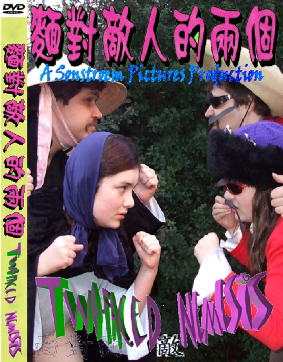 Sonstroem Pictures Production:  Two-Faced Nemesis